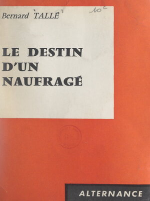 cover image of Le destin d'un naufragé